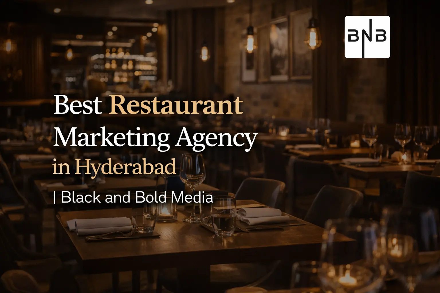 Best Restaurant Marketing Agency in Hyderabad